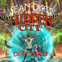 Sean_Dirts_and_the_Hidden_City